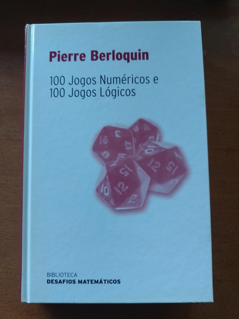 Livro 100 Jogos Numéricos e 100 Jogos Lógicos